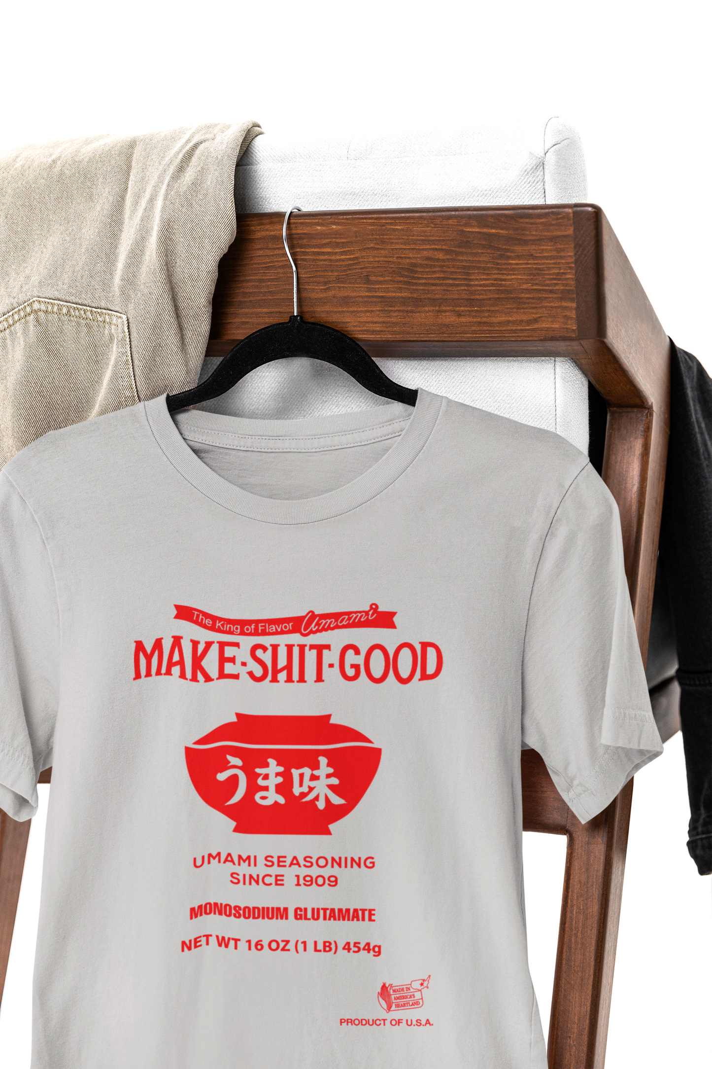 MSG Shirt, Make Shit Good Unisex Tshirt