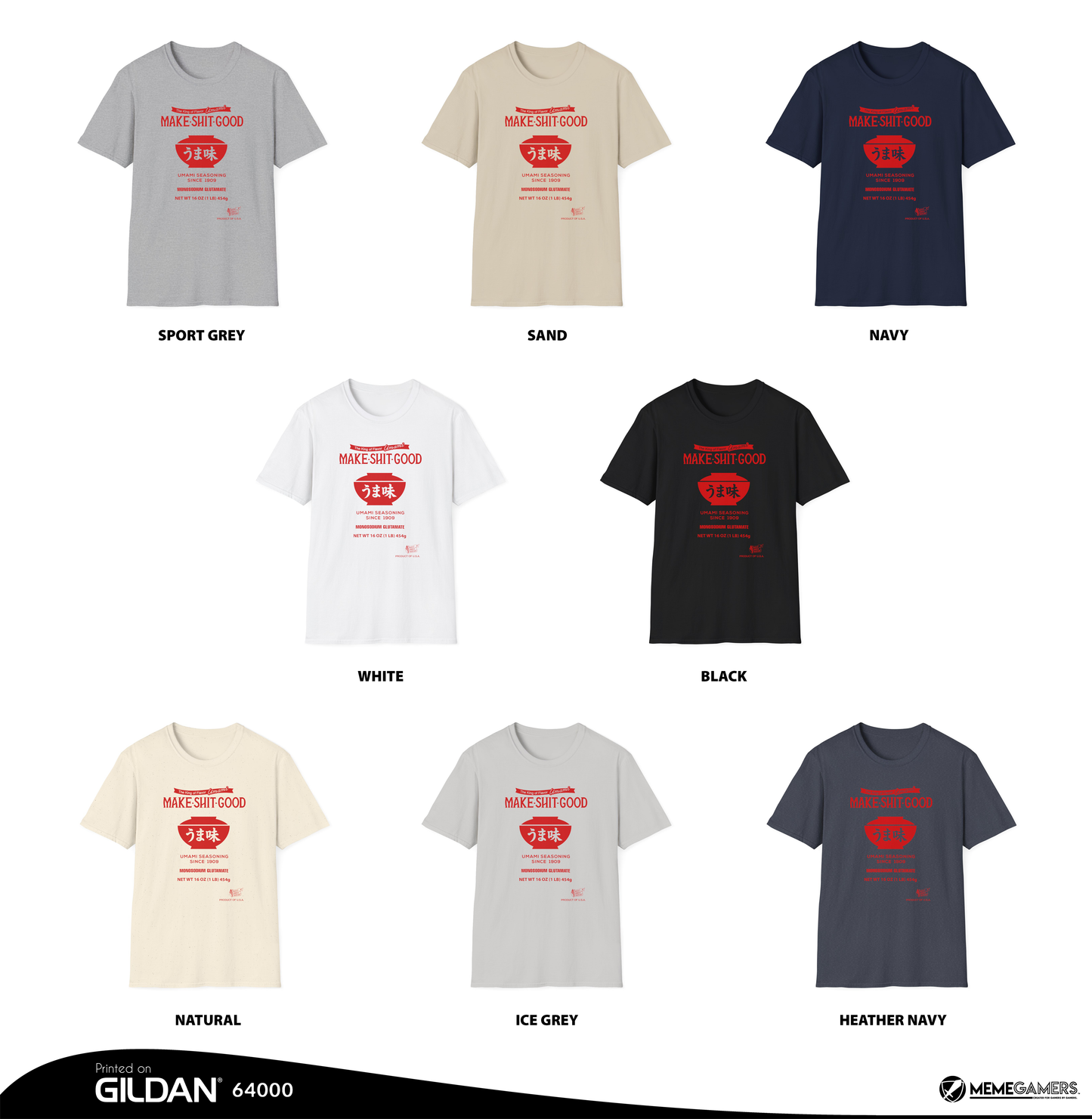 MSG Shirt, Make Shit Good Unisex Tshirt